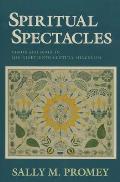 Spiritual Spectacles: Vision and Image in Mid-Nineteenth-Century Shakerism