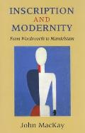 Inscription and Modernity: From Wordsworth to Mandelstam