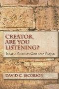 Creator, Are You Listening?: Israeli Poets on God and Prayer