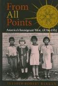 From All Points: America's Immigrant West, 1870s-1952