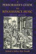 A Performer's Guide to Renaissance Music, Second Edition