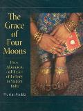 Grace of Four Moons Dress Adornment & the Art of the Body in Modern India