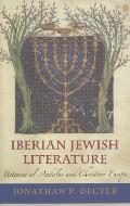 Iberian Jewish Literature: Between Al-Andalus and Christian Europe