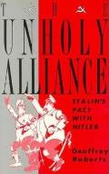 Unholy Alliance Stalins Pact With Hitler