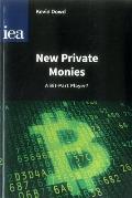 New Private Monies: A Bit-Part Player?