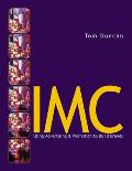 IMC: Using Advertising & Promotion to Build Brands (McGraw-Hill/Irwin Series in Marketing)