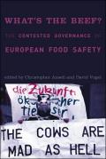 What's the Beef?: The Contested Governance of European Food Safety