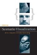 Scenario Visualization An Evolutionary Account of Creative Problem Solving