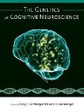 The Genetics of Cognitive Neuroscience