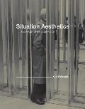 Situation Aesthetics: Selected Writings by Michael Asher