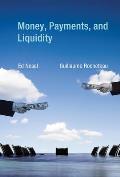 Money Payments & Liquidity