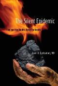 Silent Epidemic Coal & the Hidden Threat to Health