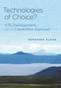 Technologies of Choice?: Icts, Development, and the Capabilities Approach