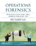 Operations Forensics Business Performance Analysis Using Operations Measures & Tools