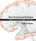Brain Structure and Its Origins: In Development and in Evolution of Behavior and the Mind