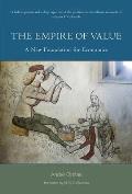 The Empire of Value: A New Foundation for Economics