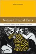Natural Ethical Facts Evolution Connectionism & Moral Cognition