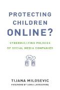 Protecting Children Online?: Cyberbullying Policies of Social Media Companies