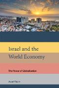 Israel and the World Economy: The Power of Globalization