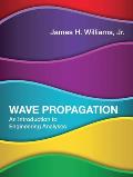 Wave Propagation: An Introduction to Engineering Analyses