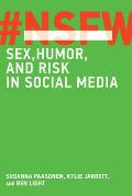 NSFW Sex Humor & Risk in Social Media