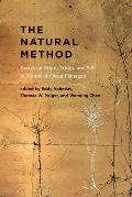 The Natural Method: Essays on Mind, Ethics, and Self in Honor of Owen Flanagan