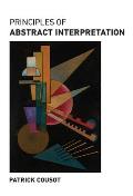 Principles of Abstract Interpretation