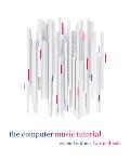 The Computer Music Tutorial, Second Edition