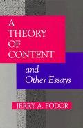 Theory Of Content & Other Essays