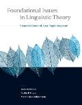 Foundational Issues in Linguistic Theory: Essays in Honor of Jean-Roger Vergnaud