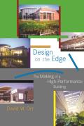 Design on the Edge The Making of a High Performance Building