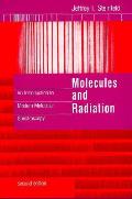 Molecules & Radiation 2nd Edition An Introduction To Mo