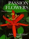 Passion Flowers 2nd Edition
