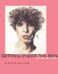 Getting Under the Skin The Body & Media Theory