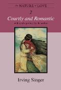 The Nature of Love, Volume 2: Courtly and Romantic