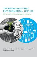 Technoscience & Environmental Justice Expert Cultures In A Grassroots Movement