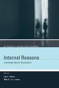 Internal Reasons: Contemporary Readings