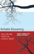 Reliable Reasoning Induction & Statistical Learning Theory