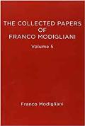 The Collected Papers of Franco Modigliani, Volume 5: Savings, Deficits, Inflation, and Financial Theory