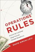 Operations Rules Delivering Customer Value Through Flexible Operations