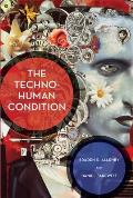 Techno Human Condition