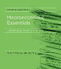 Macroeconomic Essentials, Fourth Edition: Understanding Economics in the News