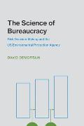 The Science of Bureaucracy: Risk Decision-Making and the Us Environmental Protection Agency