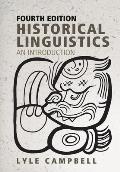 Historical Linguistics, Fourth Edition: An Introduction