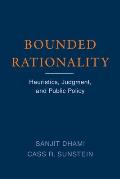 Bounded Rationality: Heuristics, Judgment, and Public Policy
