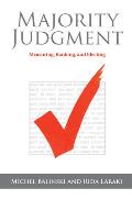 Majority Judgment: Measuring, Ranking, and Electing