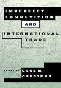 Imperfect Competition & International Trade