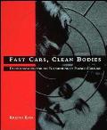 Fast Cars, Clean Bodies: Decolonization and the Reordering of French Culture