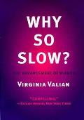 Why So Slow?: The Advancement of Women