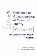 Philosophical Consequences of Quantum Theory: Reflections on Bell's Theorem